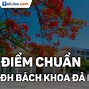 Ngành Công Nghệ Thực Phẩm - Đại Học Bách Khoa Đà Nẵng Điểm Chuẩn